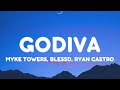 Ovy On The Drums, Myke Towers, Blessd, Ryan Castro - GODIVA (Letra/Lyrics)