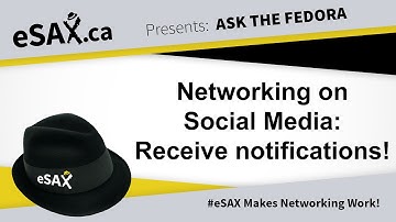 Social media networking tip via eSAX Ask The Fedora