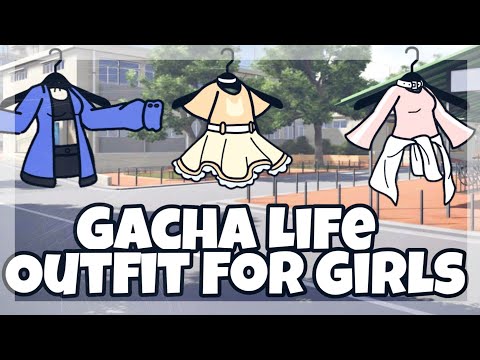 Gacha Life Outfits For Girls Ep 12 Read Desc Youtube