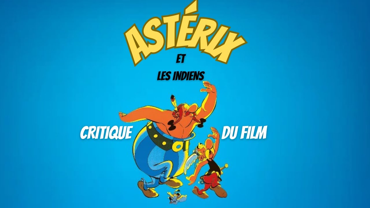 Astérix et les Indiens (critique du film)