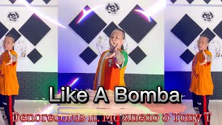 Like A Bomba | Denorecords ft. Mc Xhedo & Tony T | Zumba Fitness Resimi