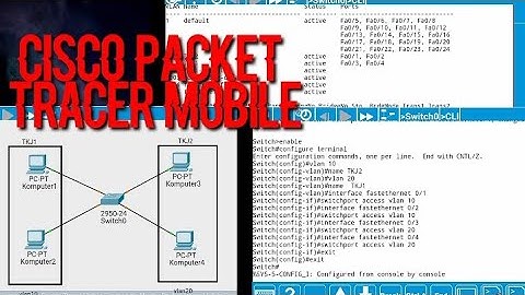 Tutorial cara konfigurasi Vlan di android menggunakan Cisco Packet Tracer mobile