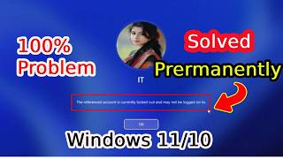 The Referenced Account Is Currently Locked Out And May Not Be Logged On To, Solved To Permanently.