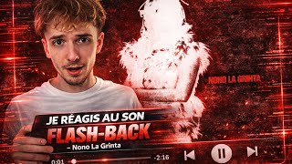 Réaction à FLASH‑BACK — Nono la Grinta (C’EST UN BANGER) 