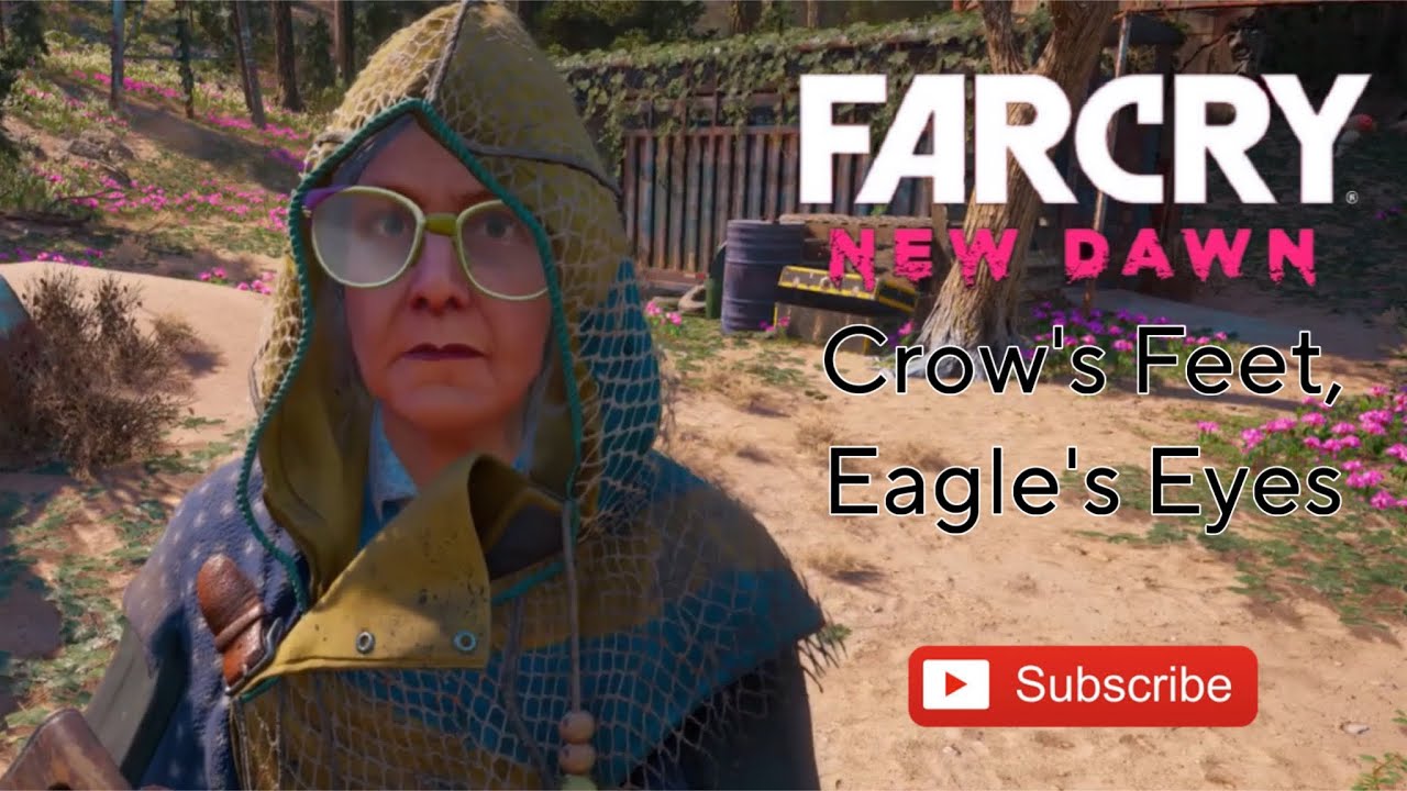 Far Cry ® New Dawn walkthrough gameplay... Crow's Feet, Eagle's Eyes