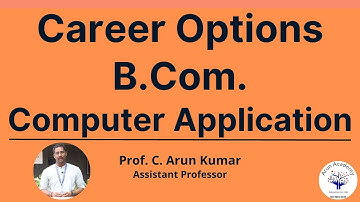 Career Options after B.Com CA | Prof. C. Arun Kumar