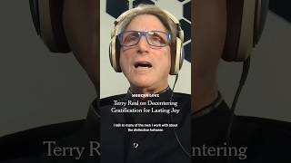 Terry Real on Decentering Gratification for Lasting Joy