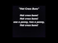 Hot Cross Buns words lyrics best top popular trend sticky buns sing along songs essential elements