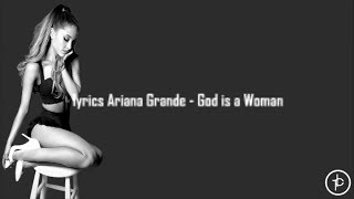 Ariana Grande - God is a woman (lirik dan arti)