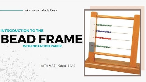 The Montessori Bead Frame - An Introduction using Notation Paper