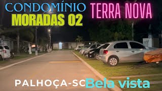 Conheça O Condomínio Terra Nova Morada 02 Palhoça-Sc