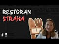 BEZ DLAKE NA GLAVI - #5 - Restoran STRAHA!