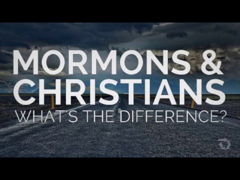 Whats the Difference Between Mormons and Christians?