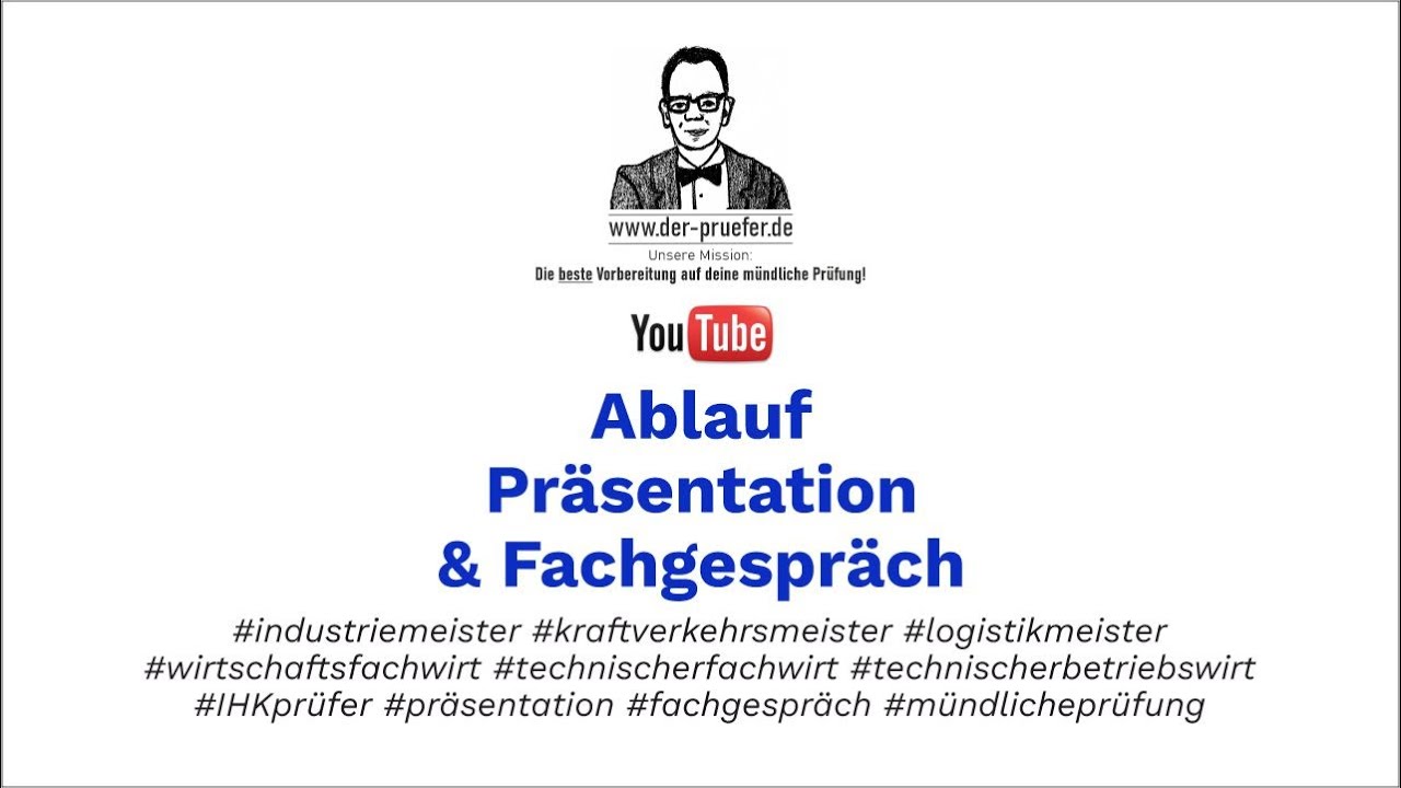 Ablauf Präsentation + Fachgespräch 2026 | Industriemeister Wirtschaftsfachwirt Logistikmeister