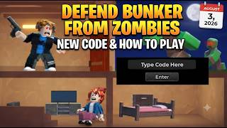 HOW TO PLAY & NEW CODES GUIDE! | Defend Bunker from Zombies Roblox (August 3, 2026)