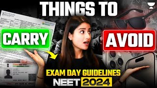 NEET 2024:  Exam Day Guidelines 🔥 Things to Carry in Exam Hall | Do's & Don'ts ✅ Seep Pahuja