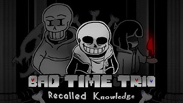 Undertale: Bad Time Trio | Recalled Knowledge | Full Animation