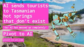 AI sends you to Tasmanian hot springs that don’t exist