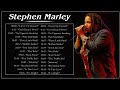 Stephen Marley Best Songs - Stephen Marley Greatest Hits - Stephen Marley Full Album