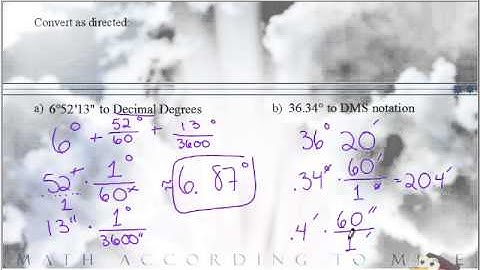 Degrees Minutes Seconds and Decimal Degrees