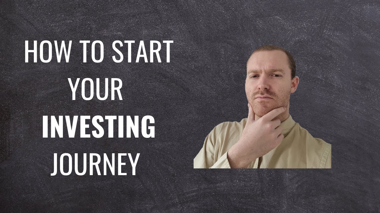 starting your investment journey