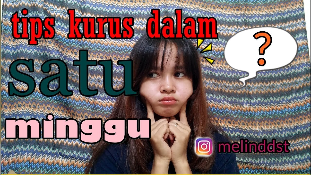 CARA DIET DALAM 1 MINGGU Melinddst - YouTube