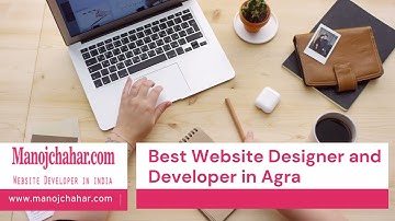 Best Website Designer and Developer in Agra