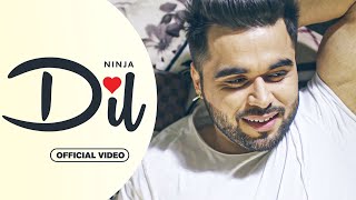 DIL - NINJA (OFFCIAL VIDEO) | FT. SARA GURPAL | LATEST PUNJABI SONG 2023 | NEW PUNJABI SONG 2023