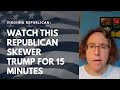Republican RIPS Trump for FOURTEEN Minutes