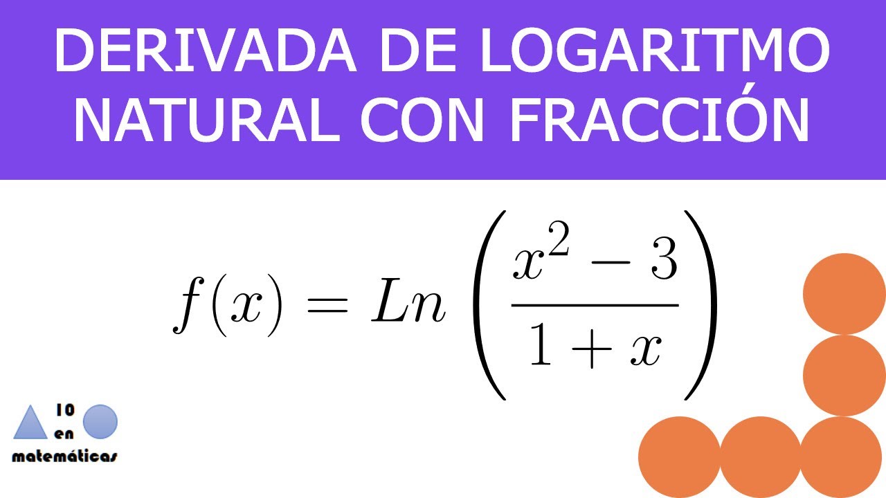 Derivada de logaritmo natural con fracción YouTube Derivada de logaritmo natural con fracción YouTube