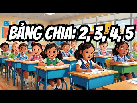 Video Toán lớp 2: Bảng chia 2,3,4,5 - youtube
