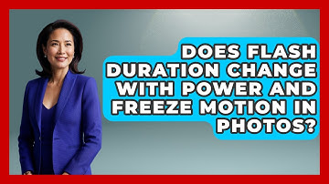 Does Flash Duration Change With Power And Freeze Motion In Photos? - Image Review Studio