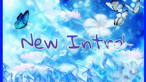 New Intro! - Elena Angel