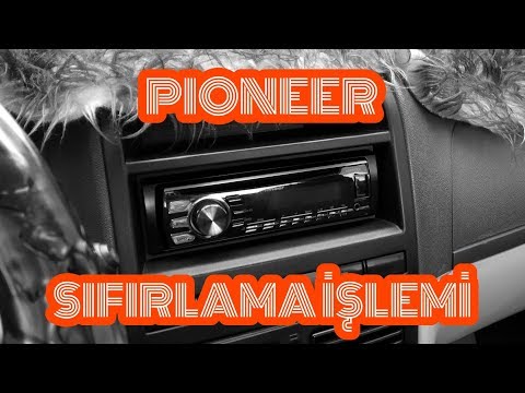 Pioneer Oto Teyp Sıfırlama (Reset Atma)