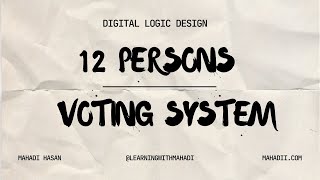 Lesson 1.3 | 12 Person Voting System | 4-bit Parallel Adder | Digital Logic Design