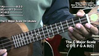 How To Play The C Major Scale On Ukulele Lesson EEMusicLIVE