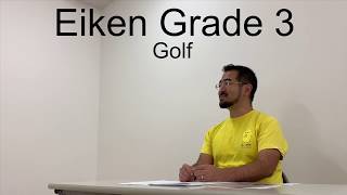 Eiken Grade 3 Practice Interview 2 英検3級面接練習2 - Golf