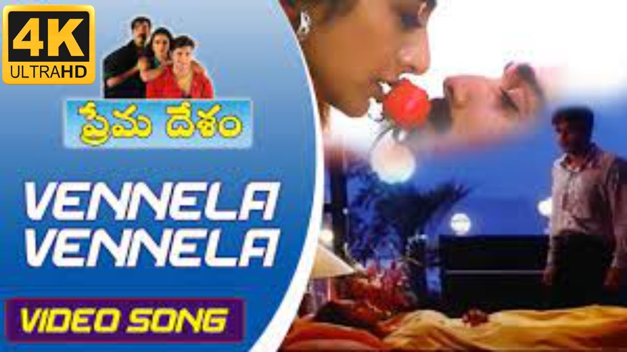 Vennela Vennela 4k Video Song  Prema Desam Telugu Movie  uhdtelugu  telugu uhd songs   arrahman