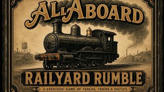 All Aboard Railyard Rumble instruction rules