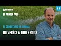 Juanma Rodríguez: No veréis a Toni Kroos