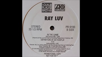 Ray Luv - In The Game (Old School Mix)