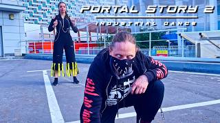 Portal Story 2 Industrial Dance Movie By Humphrey Demise Kringe Zenomancer