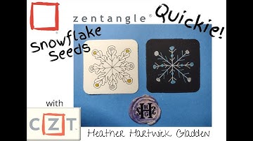 Zentangle® Quickie: Snowflake Seeds