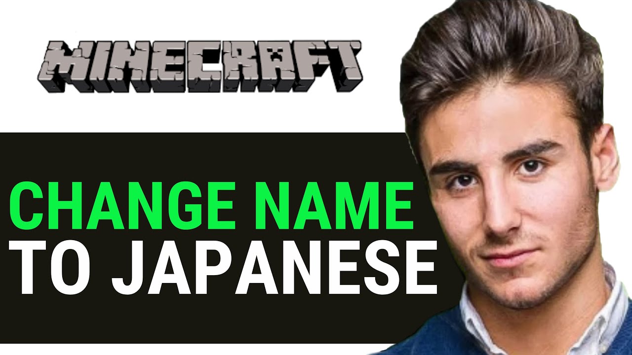 HOW TO CHANGE MINECRAFT NAME TO JAPANESE 2025 YouTube