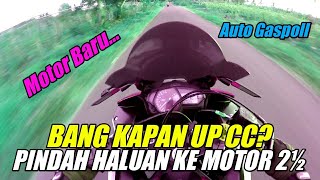GAS POL PAKE MOTOR 250cc‼️KETEMU MANTAN‼️