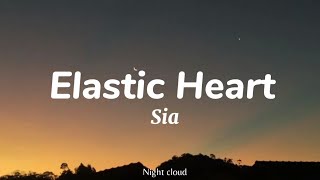 Elastic Heart - Sia