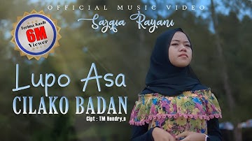 Sazqia Rayani - Lupo Asa Cilako Badan (Official Music Video)