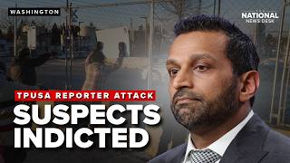 Suspects INDICTED in attack of TPUSA reporter