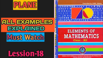 Chapter 13 Plane All Elements of Mathematics Examples Explained |  Class 12 CHSE Math