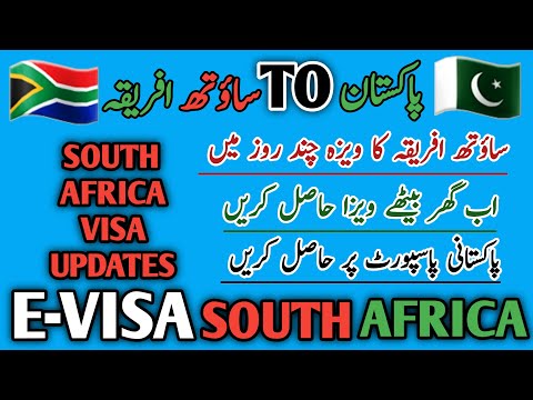 South Africa Visa from Pakistan for Pakistani Citizens | South Africa Visit Visa Requirements EVISA